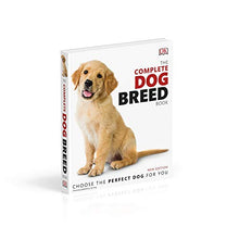 Load image into Gallery viewer, The Complete Dog Breed Book, New Edition

