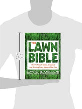 Load image into Gallery viewer, The Lawn Bible: How to Keep It Green, Groomed, and Growing Every Season of the Year
