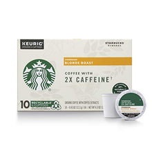 Load image into Gallery viewer, Starbucks Blonde Roast Coffee K-Cups with 2X Caffeine | Coffee Pods for Keurig Brewers | 1 Box (10 Pods)
