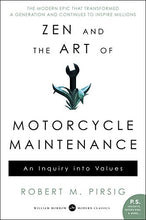 Load image into Gallery viewer, Zen and the Art of Motorcycle Maintenance: An Inquiry Into Values
