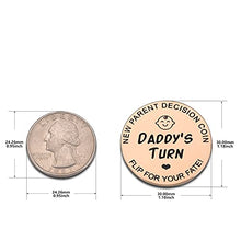 Load image into Gallery viewer, New Baby Gifts for Mom Daddy Funny Parent Decision Coin for Women Men Pregnancy Mothers for First Time Moms Dads Christmas Birthday Present Mummy to Be Double-Sided
