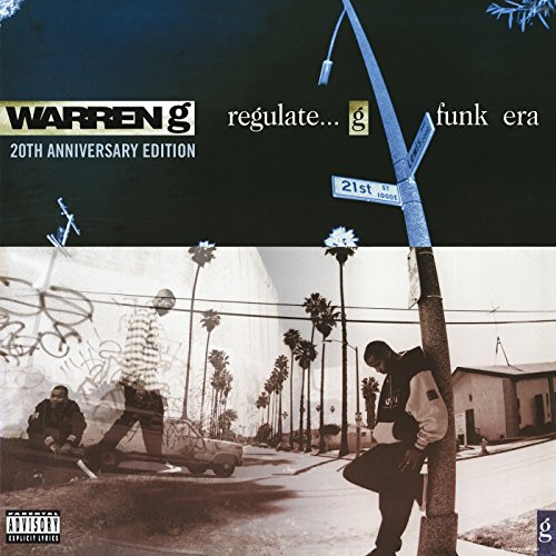 Regulate . . . G Funk Era