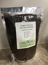 Load image into Gallery viewer, All Natural Brewed Tea Leaf Organic Fertilizer &amp; Plant Food (1)
