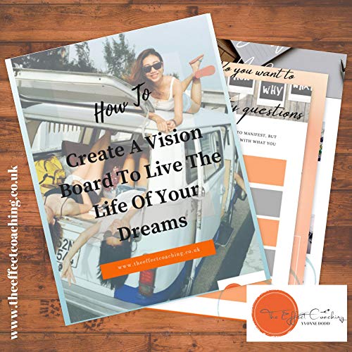 How to create a vision board to live the life of your dreams
