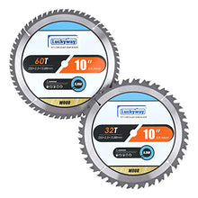 Load image into Gallery viewer, Luckyway 2-Pack 10 Inch Miter / Table Saw Blades 32T&amp;60T with 5/8 Inch Arbor TCT Circular Saw Blade for Cutting Wood

