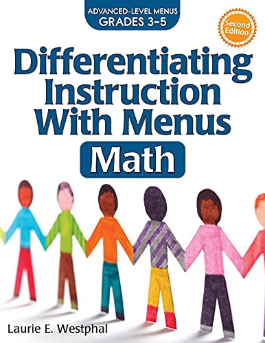 Differentiating Instruction With Menus: Math (Grades 3-5)