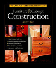 Load image into Gallery viewer, The Complete Illustrated Guide to Furniture &amp; Cabinet Construction

