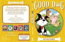 Load image into Gallery viewer, Barnyard Buddies (7) (Good Dog)
