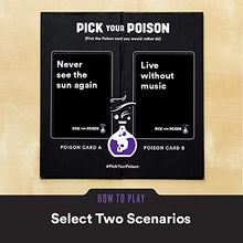 Load image into Gallery viewer, Pick Your Poison Card Game: The “What Would You Rather Do?” Game for All Ages - Family Edition

