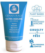 Load image into Gallery viewer, OZNaturals Anti Aging Eye Cream: Ultra Ageless Eye Creme for Men &amp; Women - Under Eye Cream Treatment for Bags, Wrinkles, Crows Feet, Dark Circles, and Puffiness - Day and Night Wrinkle Cream - 1 Fl Oz
