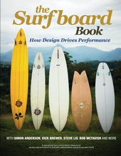 Load image into Gallery viewer, The Surfboard Book: How Design Affects Performance
