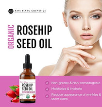 Load image into Gallery viewer, Rosehip Seed Oil by Kate Blanc. USDA Certified Organic, 100% Pure, Cold Pressed, Unrefined. Reduce Acne Scars. Essential Oil for Face, Nails, Hair, Skin. Therapeutic AAA+ Grade. (1 fl oz)
