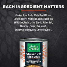 Load image into Gallery viewer, Healthy Choice Chicken With Rice Soup Made With Bone Broth, 15 Oz
