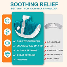 Load image into Gallery viewer, Enlarged 2.5lb 24&quot; x 33&quot; Weighted Heating Pad for Neck and Shoulders - 2S Fast Heat Up Heating Pad for Neck Shoulder Pain Relief, 6 Heat Settings 22 Timers Neck Heating Pad, Christmas Gifts for Women
