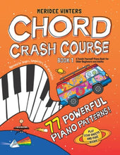 Load image into Gallery viewer, Meridee Winters Chord Crash Course: A Teach Yourself Piano Book for Older Beginners and Adults

