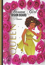 Load image into Gallery viewer, Brown Girl Vision Board Planner: Cute African American Women Queen Gift Idea Law of Attraction Love Success Wealth Health Manifestation Notebook To ... with Gratitude &amp; Positive Affirmations Pages
