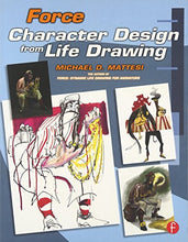 Load image into Gallery viewer, Force: Character Design from Life Drawing (Force Drawing Series)
