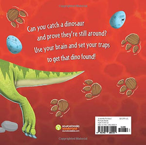 How to Catch a Dinosaur