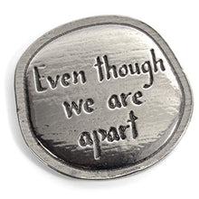 Load image into Gallery viewer, Crosby &amp; Taylor You are Always in My Heart Lead-Free American Pewter Sentiment Coin
