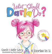 Load image into Gallery viewer, What Should Darla Do? Featuring the Power to Choose (The Power to Choose Series)
