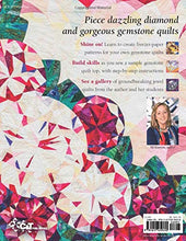 Load image into Gallery viewer, Gemstone Quilts: Creating Fire &amp; Brilliance in Fabric, Step by Step

