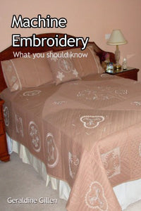Machine Embroidery - What You Should Know