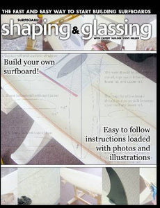 Surfboard Shaping and Glassing