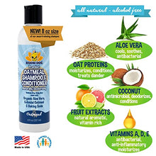 Load image into Gallery viewer, Organic Natural Oatmeal Dog Shampoo and Conditioner | Conditioning Formula for Dogs Cats &amp; Pets | Treatment Wash Soothes Dry Itchy Skin | Aloe for Allergy Relief
