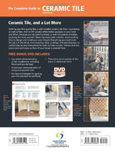 Load image into Gallery viewer, Black &amp; Decker The Complete Guide to Ceramic Tile, Third Edition: Includes Stone, Porcelain, Glass Tile &amp; More (Black &amp; Decker Complete Guide)
