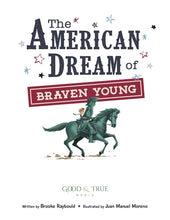 Load image into Gallery viewer, The American Dream of Braven Young
