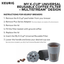 Load image into Gallery viewer, Keurig My K-Cup Universal Reusable Filter MultiStream Technology - Gray
