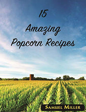 Load image into Gallery viewer, Amish Country Popcorn | 2 lb Bag | Baby White Popcorn Kernels | Small and Tender | Old Fashioned with Recipe Guide (Baby White - 2 lb Bag)

