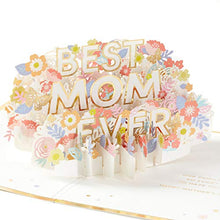 Load image into Gallery viewer, Hallmark Signature Paper Wonder Pop Up Mothers Day Card (Best Mom Ever)
