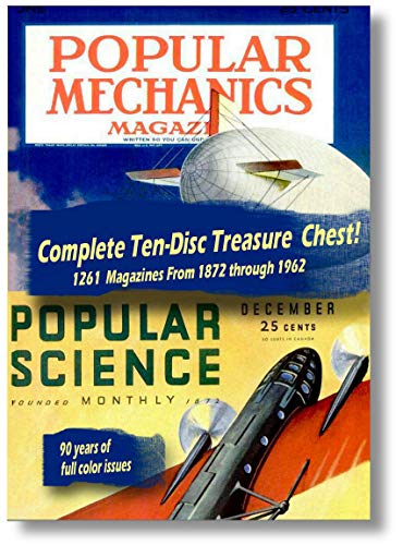 1261 Popular Mechanics And Popular Science Magazines (With 14 hrs of video and 100 hrs of audio) In This 10 Disc Computer DVD ROM Series