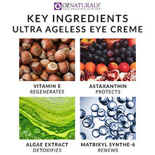 Load image into Gallery viewer, OZNaturals Anti Aging Eye Cream: Ultra Ageless Eye Creme for Men &amp; Women - Under Eye Cream Treatment for Bags, Wrinkles, Crows Feet, Dark Circles, and Puffiness - Day and Night Wrinkle Cream - 1 Fl Oz
