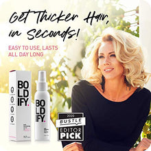 Load image into Gallery viewer, BOLDIFY Hair Thickening Spray - Get Thicker Hair in 60 Seconds - Stylist Recommended Hair Products for Women &amp; Men - Hair Volumizer + Texture Spray Hair Thickener for Fine Hair - 4 oz
