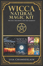 Load image into Gallery viewer, Wicca Natural Magic Kit: The Sun, The Moon, and The Elements: Elemental Magic, Moon Magic, and Wheel of the Year Magic (Wicca Starter Kit Series)
