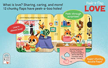 Load image into Gallery viewer, Peek-a-Flap Love (Children's Lift-a-Flap Board Book Gift for Little Valentines, Mother's &amp; Father's Day, Birthdays, and More; Ages 1-5) (Peek-A-Flap Interactive Children's Board Book)
