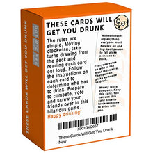 Load image into Gallery viewer, These Cards Will Get You Drunk - Fun Adult Drinking Game for Parties
