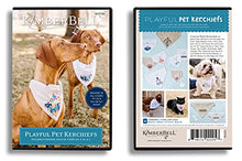 Load image into Gallery viewer, Kimberbell Playful Pet Kerchiefs Machine Embroidery Designs CD, Includes: 8 Different Designs - Each Comes in 4 Sizes, for Animals Large to Extra Small, Hoop Sizes: 4x4” and 5x7”, Patterns for Pets
