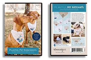 Kimberbell Playful Pet Kerchiefs Machine Embroidery Designs CD, Includes: 8 Different Designs - Each Comes in 4 Sizes, for Animals Large to Extra Small, Hoop Sizes: 4x4” and 5x7”, Patterns for Pets