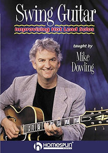 Swing Guitar - Lesson Two: Improvising Hot Lead Solos [Instant Access]