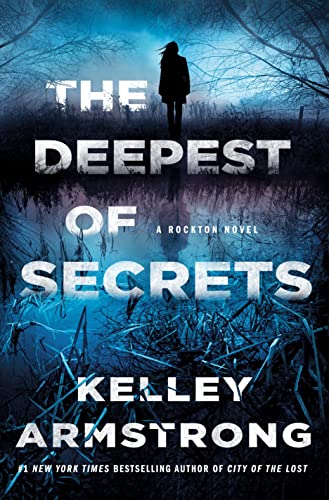 The Deepest of Secrets: A Rockton Novel (Casey Duncan Novels, 7)