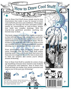 How to Draw Cool Stuff: A Drawing Guide for Teachers and Students