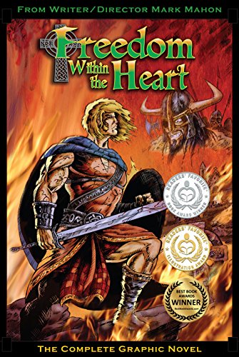 Freedom Within The Heart: The Complete Graphic Novel