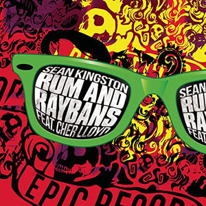 Rum and Raybans [Explicit]